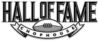 HALL OF FAME CHOPHOUSE logo