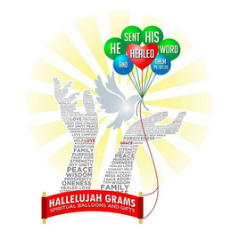HALLELUJAH GRAMS SPIRITUAL BALLOONS ANDGIFT, HE SENT HIS WORD AND HEALED THEM PSALM 107:20 logo