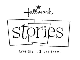 HALLMARK STORIES LIVE THEM. SHARE THEM. logo