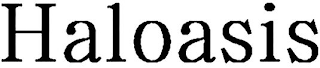 HALOASIS