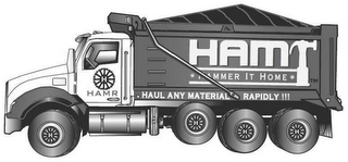 HAM HAMMER IT HOME HAMR H HAUL ANY MATERIAL RAPIDLY !!! logo