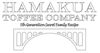 HAMAKUA TOFFEE COMPANY 5TH GENERATION SECRET FAMILY RECIPE logo