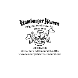 HAMBURGER HEAVEN ORIGINAL DOUBLE DECKER SINCE 1948  630.832.3535 281 N. YORK RD ELMHURST IL 60126 WWW.HAMBURGERHEAVENELMHURST.COM logo