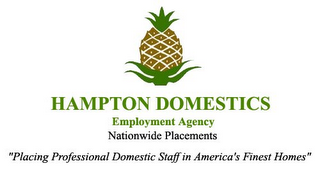 HAMPTON DOMESTICS EMPLOYMENT AGENCY NATIONWIDE PLACEMENTS "PLACING PROFESSIONAL DOMESTIC STAFF IN AMERICA'S FINEST HOMES" logo