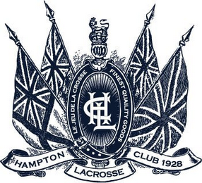 HAMPTON LACROSSE CLUB 1928 LE JEU DE LA CROSSE FINEST QUALITY GOODS HLC logo