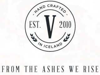 - HAND CRAFTED - EST. 2010 V IN ICELANDFROM THE ASHES WE RISE logo