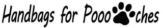 HANDBAGS FOR POOO-CHES logo