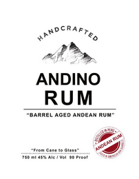 HANDCRAFTED ANDINO RUM "BARREL AGED ANDEAN RUM" DISTILLED IN PERU ANDEAN RUM AGED IN AMERICAN OAK BARRELS "FROM CANE TO GLASS" 750 ML 45% ALC/VOL 90 PROOF logo