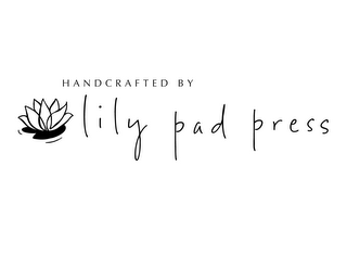 HANDCRAFTED BY LILY PAD PRESS logo
