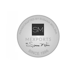 HANDCRAFTED BY SUSANA MOLINA SM MEXPORTS BY SUSANA MOLINA SINCE 1996 logo