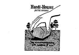 HANDI-HOUSES THEY'RE PORTABLE "THE ECONOMICAL BUILDING WITH HUNDREDS OF USES" logo