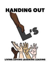 HANDING OUT L'S LIVING LOVING LEARNING LEADING logo