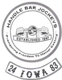 HANDLE BAR JOCKEYS PIONEERING FREEDOM TO MASTER DESTINY, ESTABLISHED 1947 24 IOWA 83 logo