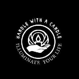 HANDLE WITH A CANDLE ILLUMINATE YOUR LIFE logo