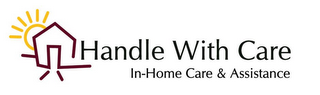 HANDLE WITH CARE IN-HOME CARE & ASSISTANCE logo