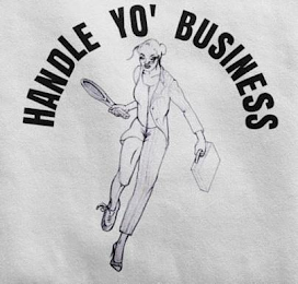HANDLE YO' BUSINESS logo