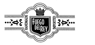 HANDMADE FUEGO DEL REY IMPORTED logo
