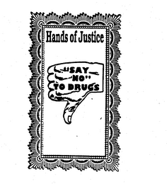 HANDS OF JUSTICE "SAY NO" TO DRUGS logo