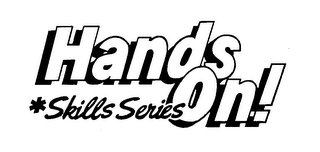 HANDS ON! * SKILLS SERIES logo