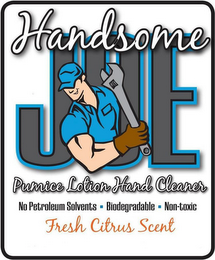HANDSOME JOE PUMICE LOTION HAND CLEANERNO PETROLEUM SOLVENTS · BIODEGRADABLE · NON-TOXIC FRESH CITRUS SCENT NET WEIGHT: 4.51BS TO REORDER: IDA logo