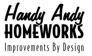 HANDY ANDY HOMEWORKS IMPROVEMENTS BY DESIGN logo