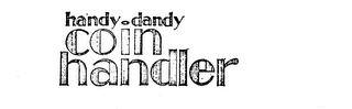 HANDY-DANDY COIN HANDLER logo