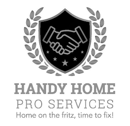 HANDY HOME PRO SERVICES HOME ON THE FRITZ, TIME TO FIX! logo