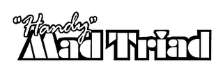 "HANDY" MAD TRIAD logo