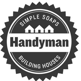 HANDYMAN SIMPLE SOAPS BUILDING HOUSES logo