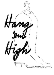 HANG 'EM HIGH logo