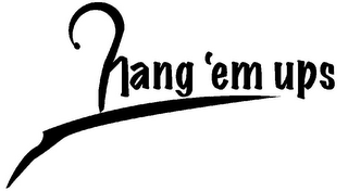 HANG 'EM UPS logo