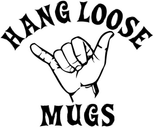 HANG LOOSE MUGS logo