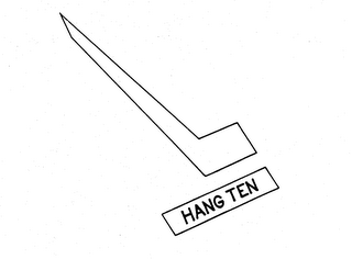 HANG TEN