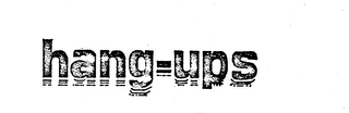 HANG-UPS logo