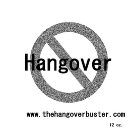 HANGOVER WWW.THEHANGOVERBUSTER.COM 12 OZ. logo