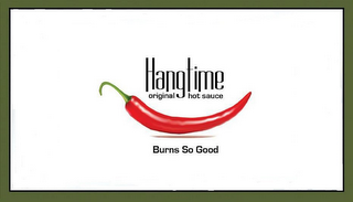 HANGTIME ORIGINAL HOT SAUCE BURNS SO GOOD logo