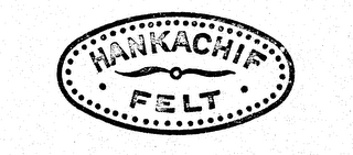 HANKACHIF FELT logo