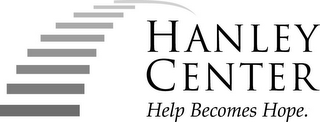 HANLEY CENTER HELP BECOMES HOPE. logo