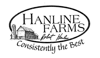 HANLINE FARMS CONSISTENTLY THE BEST ROBERT HANLINE logo
