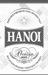HANOI PREMIUM BEER HANOI BEER IS BREWED BY USING THE FINEST MALT RICE AND HOPS OBTAINABLE THROUGHOUT THE WORLD logo