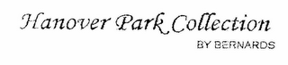 HANOVER PARK COLLECTION BY BERNARDS logo