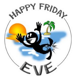 HAPPY FRIDAY EVE logo