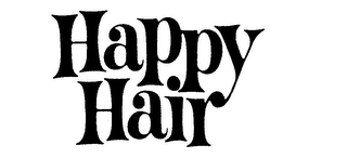 HAPPY HAIR