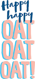 HAPPY HAPPY OAT OAT OAT! logo