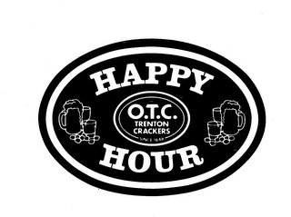 HAPPY HOUR O.T.C. TRENTON CRACKERS SINCE 1848 logo