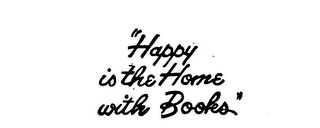 "HAPPY IS THE HOME WITH BOOKS." logo