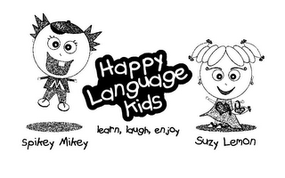 HAPPY LANGUAGE KIDS LEARN, LAUGH, ENJOY SPIKEY MIKEY SUZY LEMON HLK M SL HLK logo