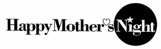 HAPPY MOTHER'S NIGHT logo