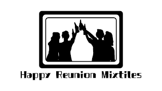 HAPPY REUNION MIXTILES logo