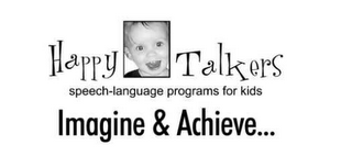 HAPPY TALKERS ------ SPEECH-LANGUAGE PROGRAMS FOR KIDS ------ IMAGINE AND ACHIEVE logo